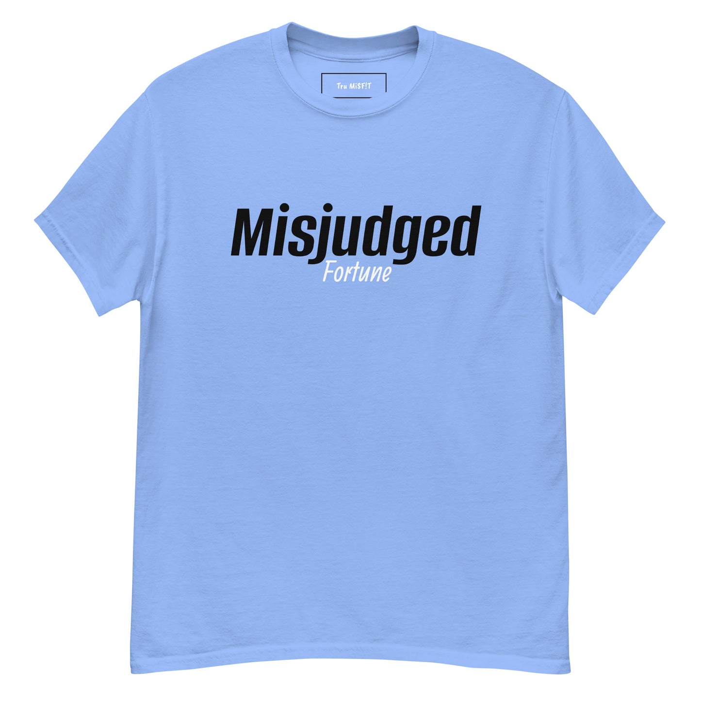 Misjudged Fortune Basic Tee