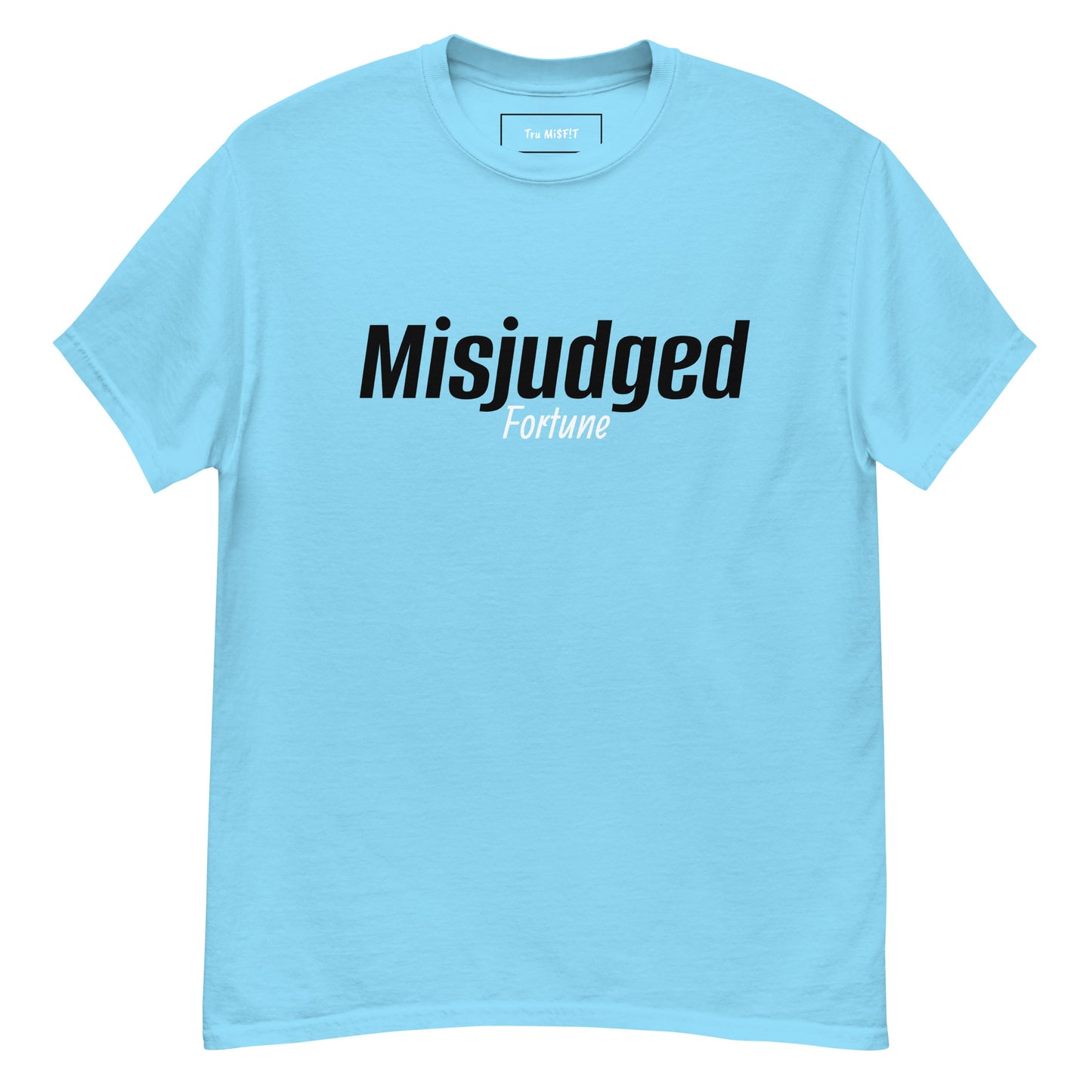 Misjudged Fortune Basic Tee