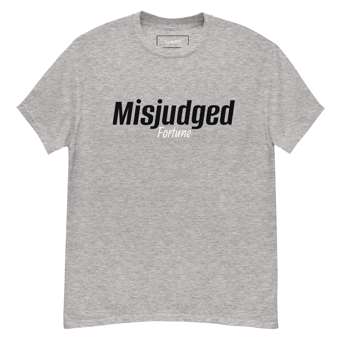 Misjudged Fortune Basic Tee